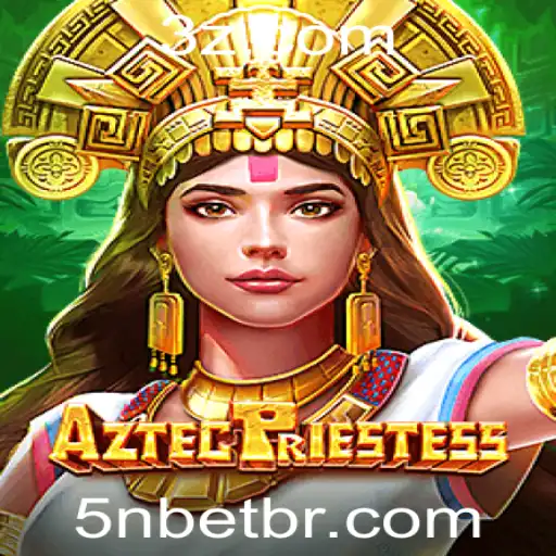 Descubra o Empolgante Universo de AztecPriestess no 5NBET