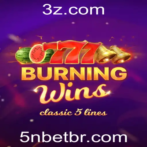 Descubra o Empolgante Mundo do Jogo BurningWins Com 5NBET